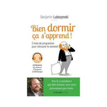 Bien dormir, ça s'apprend ! de Benjamin Lubszynski